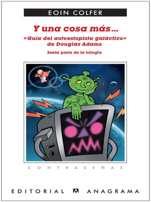 cover image of Y una cosa más... «Guía del autoestopista galáctico»
